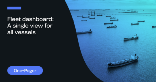 Fleet Dashboard: A Single View for All Vessels