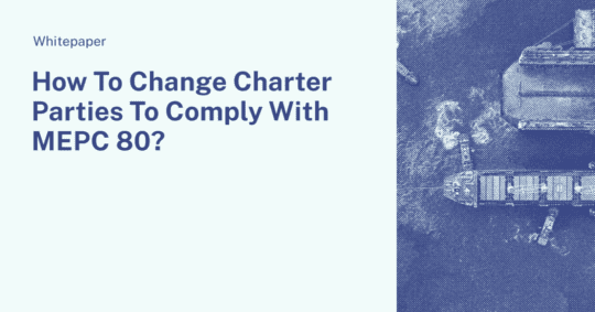 How To Change Charter Parties To Comply With MEPC 80?